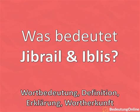 jibrail und iblis bedeutung|JIBRAIL 